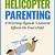 signs of helicopter parenting