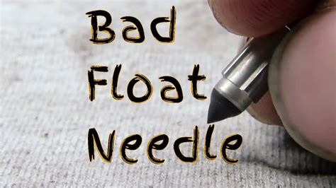 Signs Of Bad Float Needle