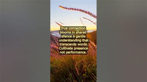 silent understanding true connection