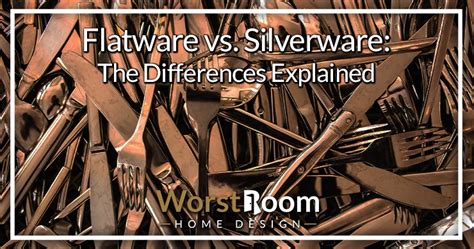 Silverware And Flatware Definition