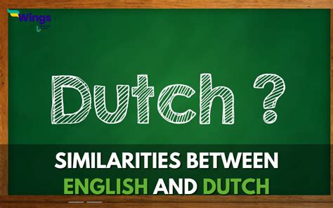 similarities between dutch and english