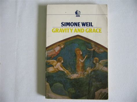 Photos Simone Weil Gravity And Grace Pdf Ideas