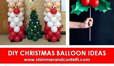 Simple Balloon Decoration Ideas For Christmas Party Easy Santa . s