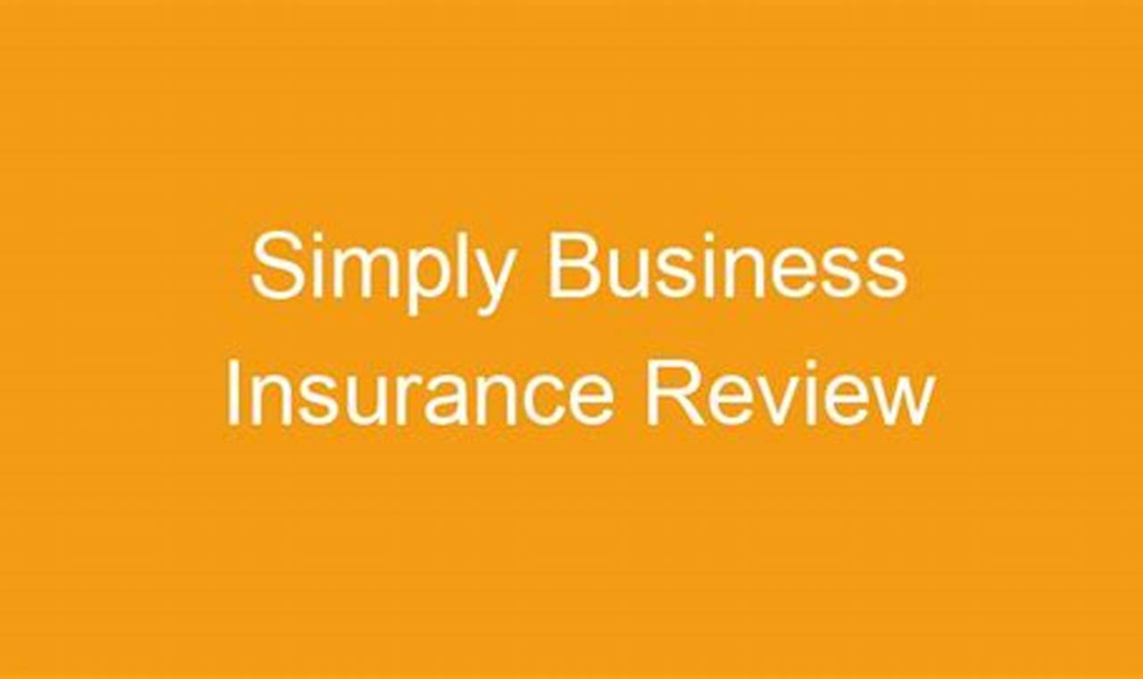 simply business insurance reviews