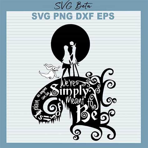 Jack Skellington We're Simply Meant To Be SVG / Jack and Etsy