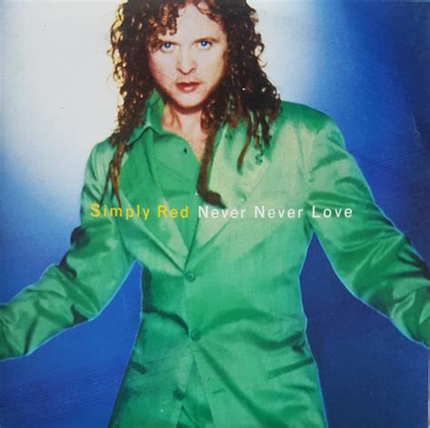simply red never never love