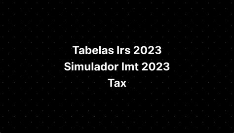 simulador de taxes 2023