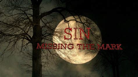 Subject Sin Is Missing The Mark Popular