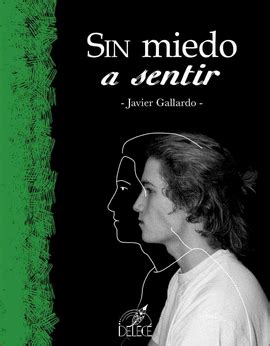 Review Of Sin Miedo A Sentir Libro