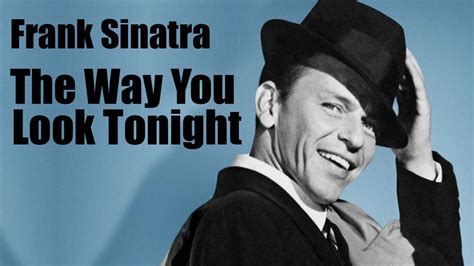 sinatra just the way you look tonight