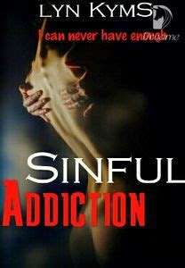 sinful addiction