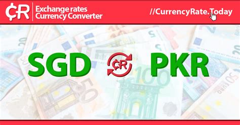 singapore dollar currency to pkr