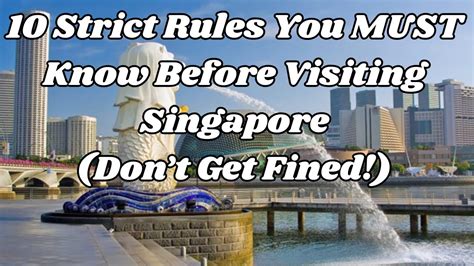 Singapore Strict Rules