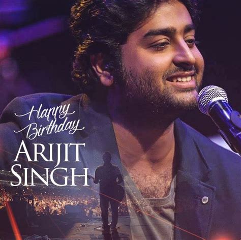 singer arijit singh birthday