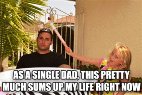 Quotes Single Dad Meme