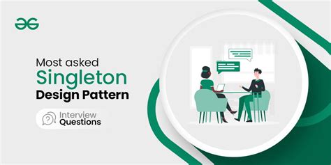 singleton design pattern interview questions
