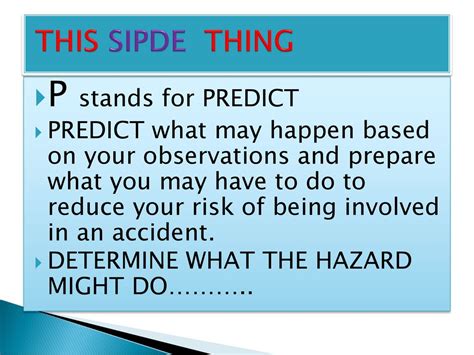 SIPDE IS AN ACRONYM FOR AN EASY TO USE DEFENSIVE DRIVING TECHNIQUE