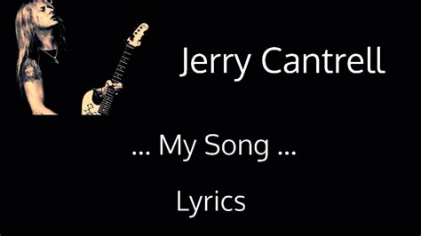 siren song lyrics jerry cantrell