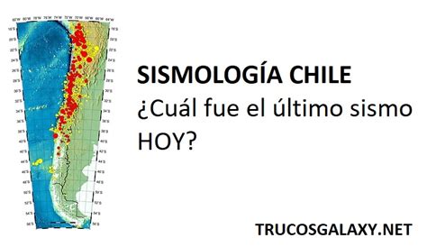 sismologia chile hoy