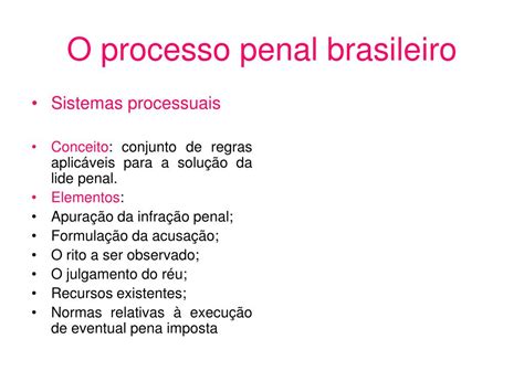 sistema processual penal brasileiro