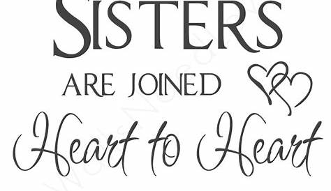 wall quotes wall decals - "Sisters are Joined Heart to Heart" | Sister
