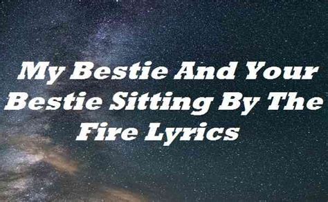 sit by the fire lyrics