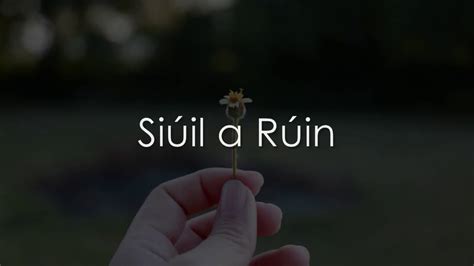 siuil a ruin meaning