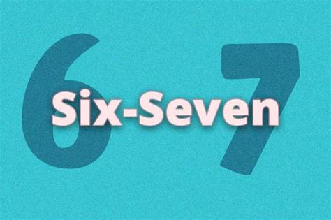 six seven meaning