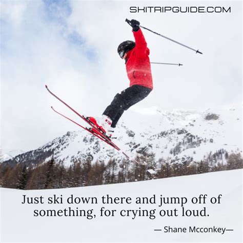 Ski Jump Quotes
