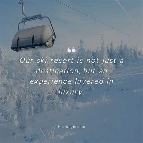 Ski Resort Quotes