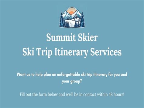 ski trip itinerary