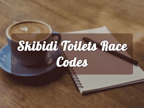 skibi toilets race codes