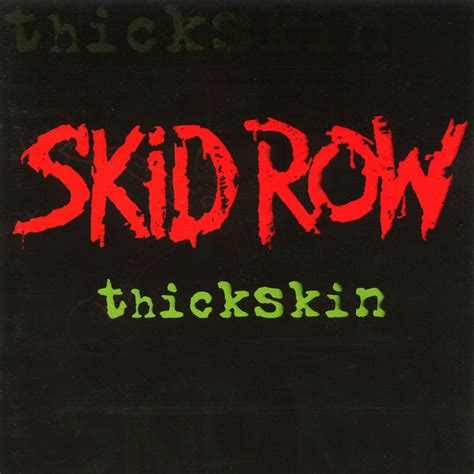 skid row thickskin songs