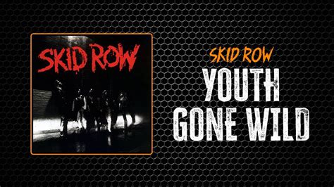 skid row youth gone wild lyrics
