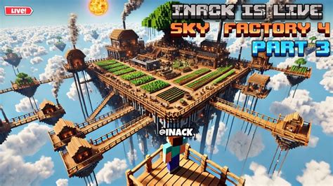 Sky Factory Walkthrough
