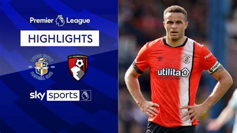 sky highlights bournemouth v luton