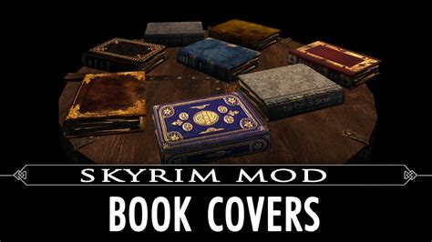 Enhance Your Skyrim Experience with Stunning Book Cover Mods