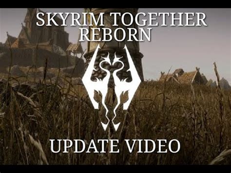skyrim together reborn update