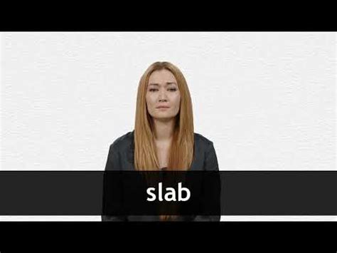 slab meaning slang