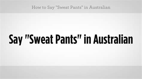 Slang Term For Sweatpants