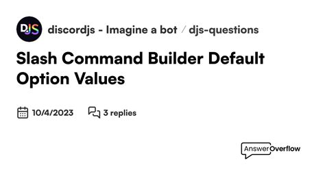 slash command builder options