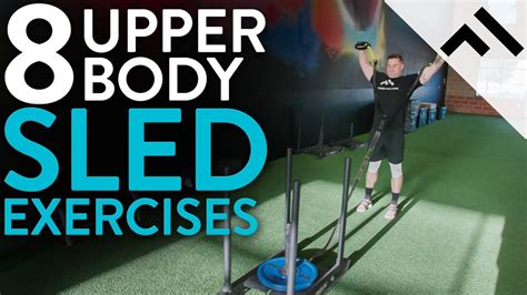 Sled Workout Upper Body