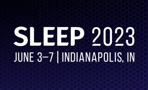 sleep 2023 indianapolis