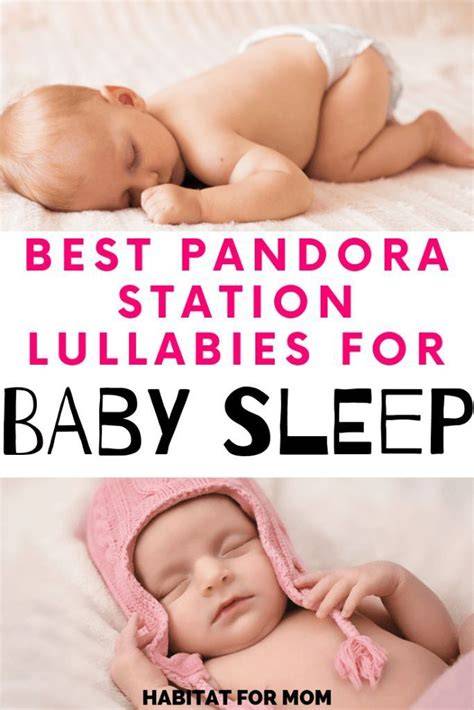 Best Pandora Lullaby Stations for Baby Sleep Habitat for Mom Sleep