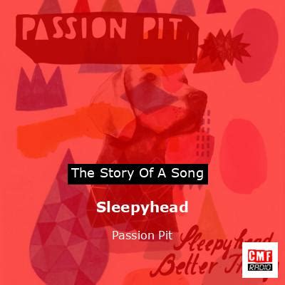 sleepyhead passion pit meaning