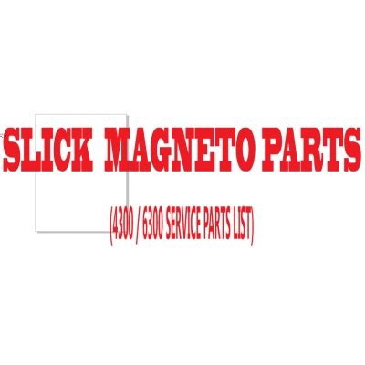slick magneto 4300 parts list