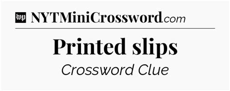 Slips And Such Crossword Clue