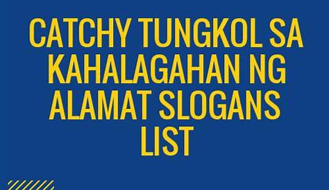 Slogan Tungkol Sa Filipino Sa Makabagong Panahon