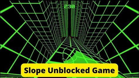 Slope Game Unblocked Games 66 Ez