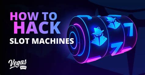 Slot Machine Hacks